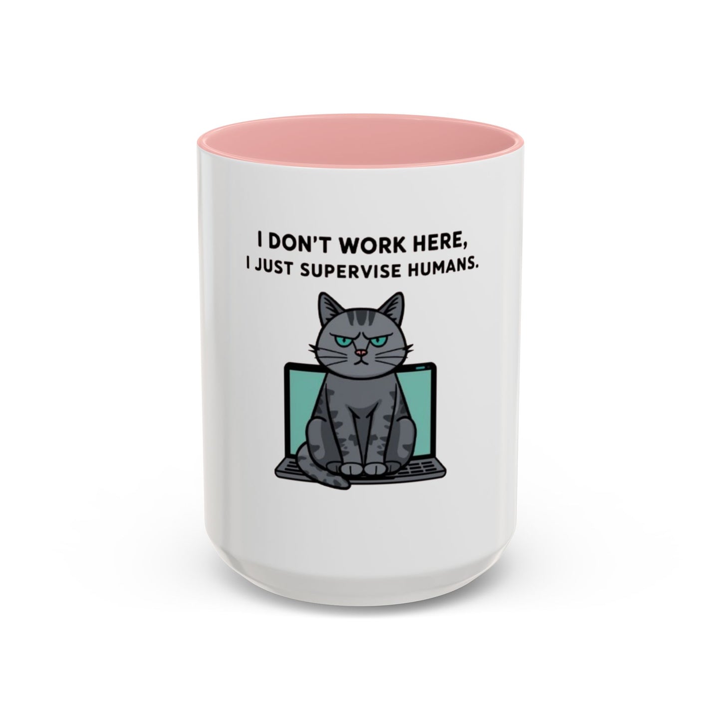 Funny Cat Coffee Mug - 'I Don't Work Here, I Just Supervise Humans' - Perfect for Cat Lovers, Office Gifts, Humor Gifts, Birthday, [...]