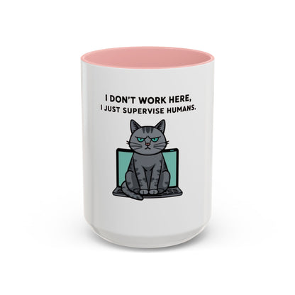 Funny Cat Coffee Mug - 'I Don't Work Here, I Just Supervise Humans' - Perfect for Cat Lovers, Office Gifts, Humor Gifts, Birthday, [...]