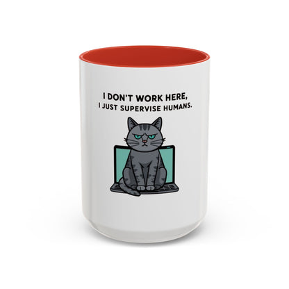 Funny Cat Coffee Mug - 'I Don't Work Here, I Just Supervise Humans' - Perfect for Cat Lovers, Office Gifts, Humor Gifts, Birthday, [...]