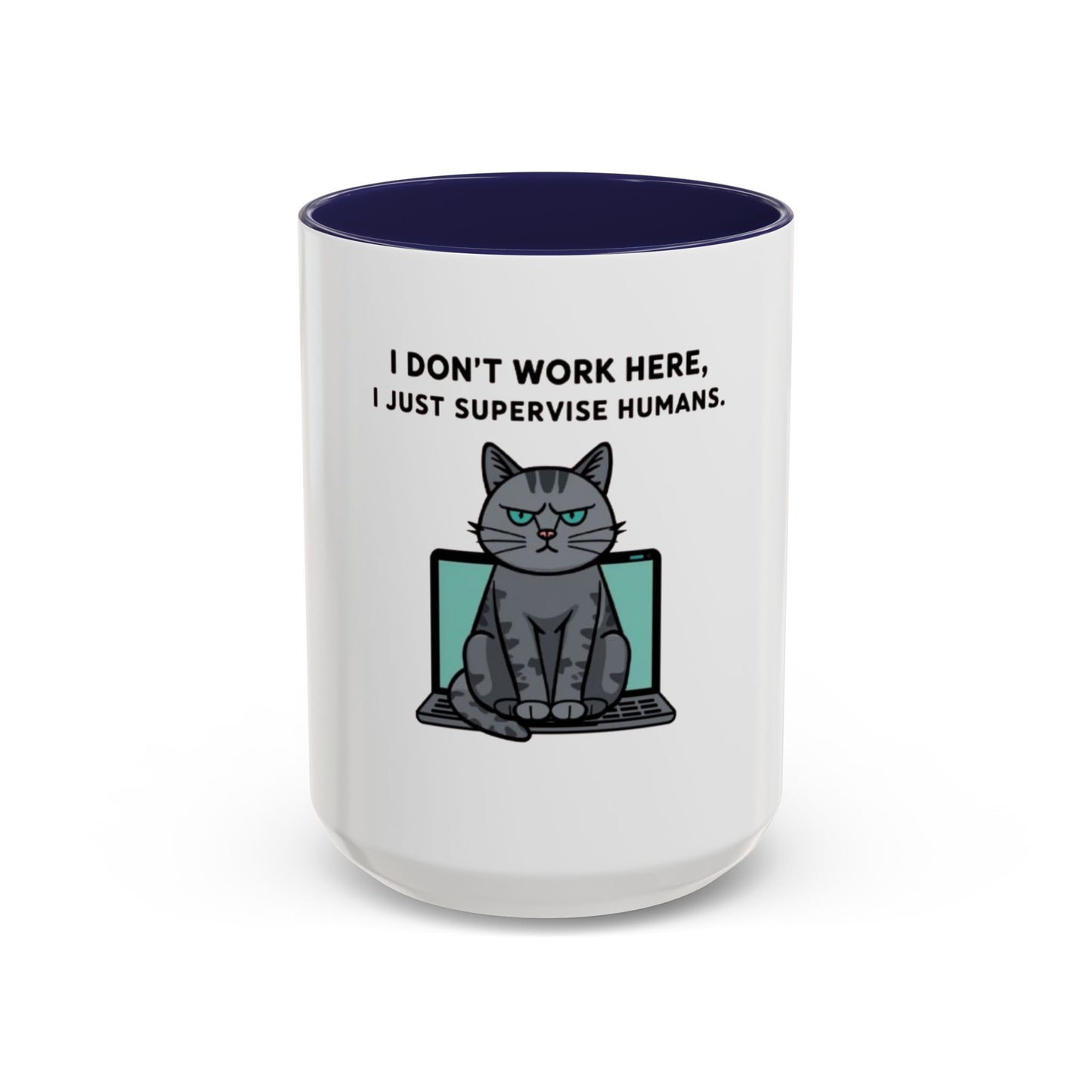 Funny Cat Coffee Mug - 'I Don't Work Here, I Just Supervise Humans' - Perfect for Cat Lovers, Office Gifts, Humor Gifts, Birthday, [...]