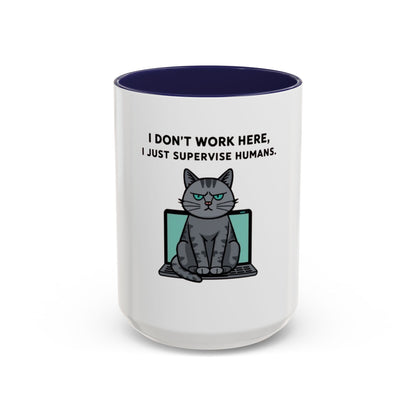 Funny Cat Coffee Mug - 'I Don't Work Here, I Just Supervise Humans' - Perfect for Cat Lovers, Office Gifts, Humor Gifts, Birthday, [...]
