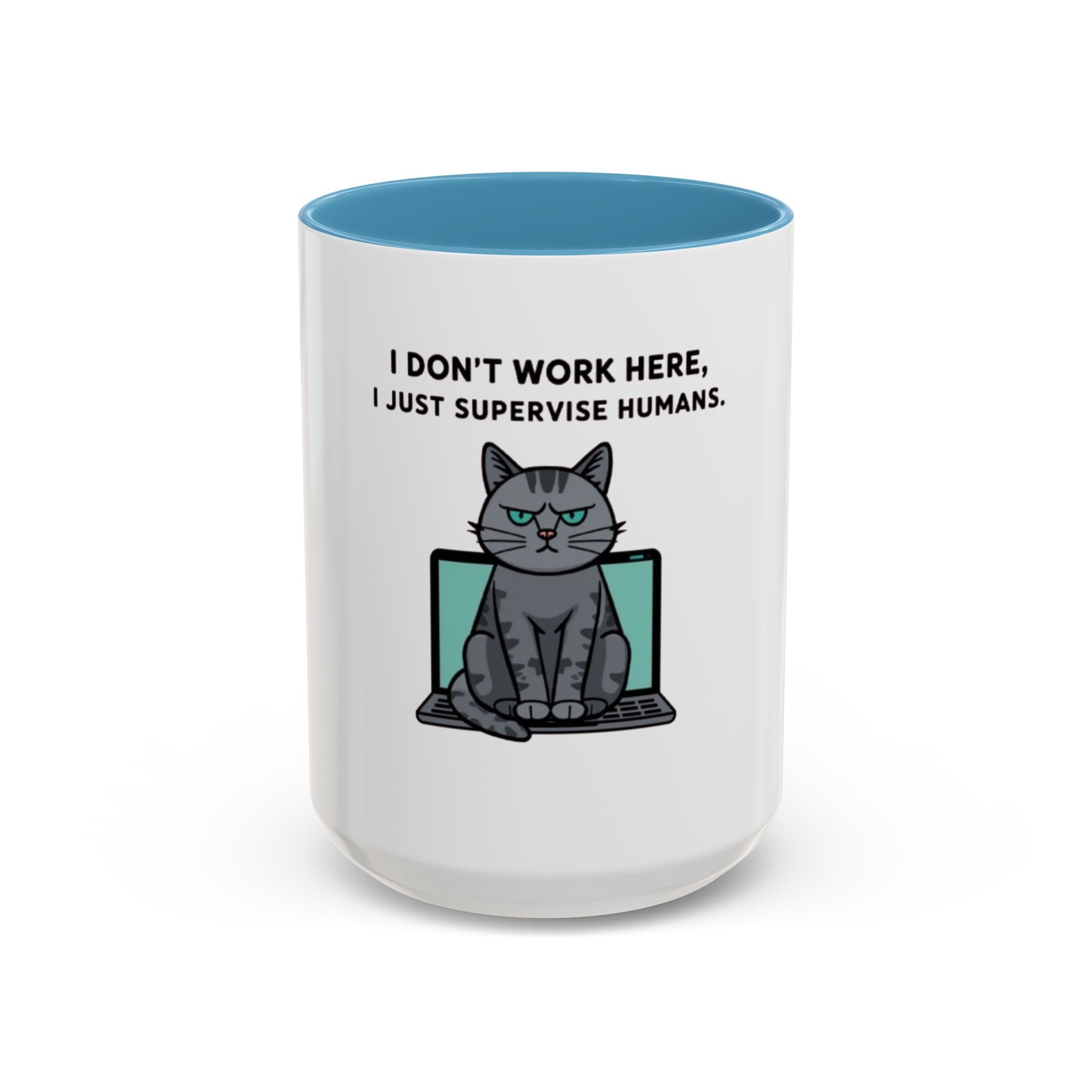 Funny Cat Coffee Mug - 'I Don't Work Here, I Just Supervise Humans' - Perfect for Cat Lovers, Office Gifts, Humor Gifts, Birthday, [...]
