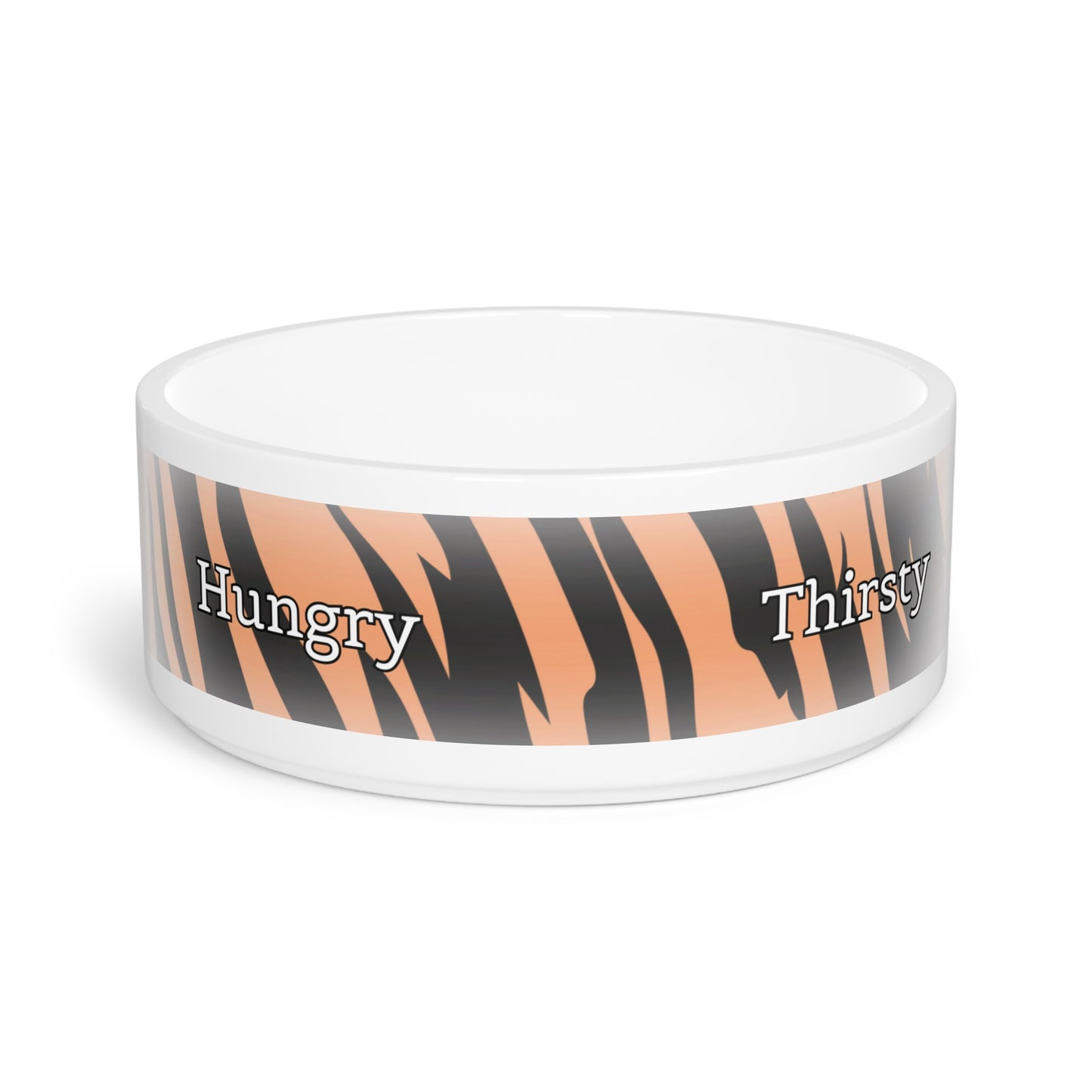 Pet Bowl - Tiger Stripe Hungry Thirsty Design
