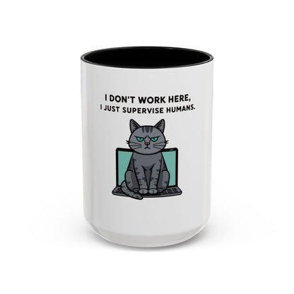 Funny Cat Coffee Mug - 'I Don't Work Here, I Just Supervise Humans' - Perfect for Cat Lovers, Office Gifts, Humor Gifts, Birthday, [...]